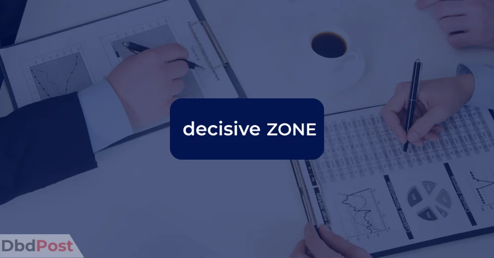 InArticle Image-business setup consultants in dubai-10 Decisive Zone