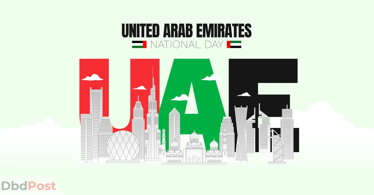 UAE National Day (2024) Celebrations, Significance & History