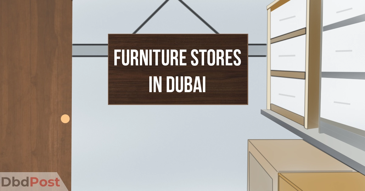 feature image-furniture stores in dubai-sign with title written