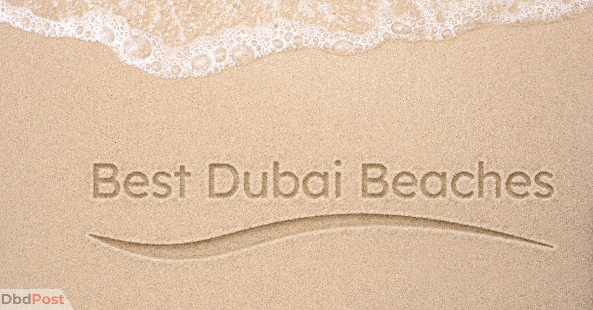 feature image-dubai beaches-best dubai beaches written in sand effect