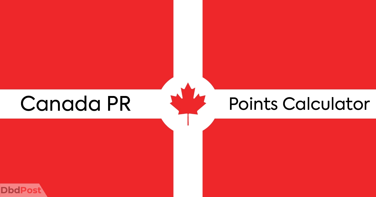 feature image-canada pr points calculator- canada flag with title written on it-01