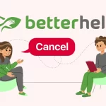 How to Cancel BetterHelp Subscription: A Step-By-Step Guide feature image-how to cancel betterhelp-therapist with cancel chatbox illustration-01