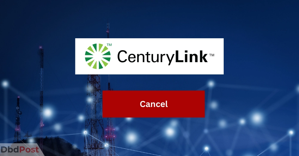 How To Cancel Centurylink A Step By Step Guide