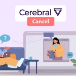 How to Cancel Cerebral Subscription: A Step-By-Step Guide feature image how to cancel cerebral online therapy illustration 01